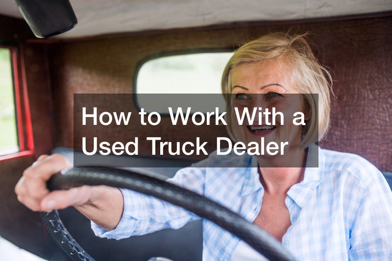 How to Work With a Used Truck Dealer
