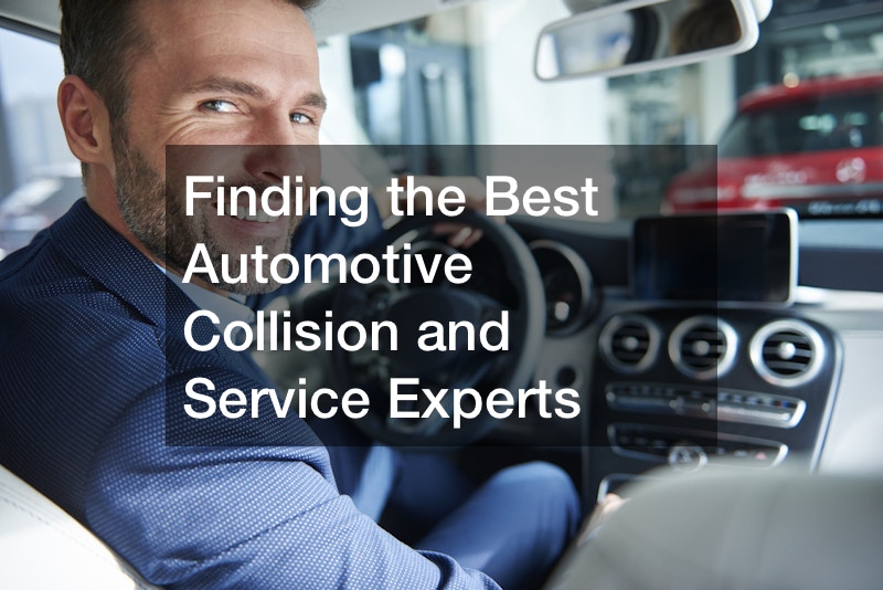 Finding the Best Automotive Collision and Service Experts