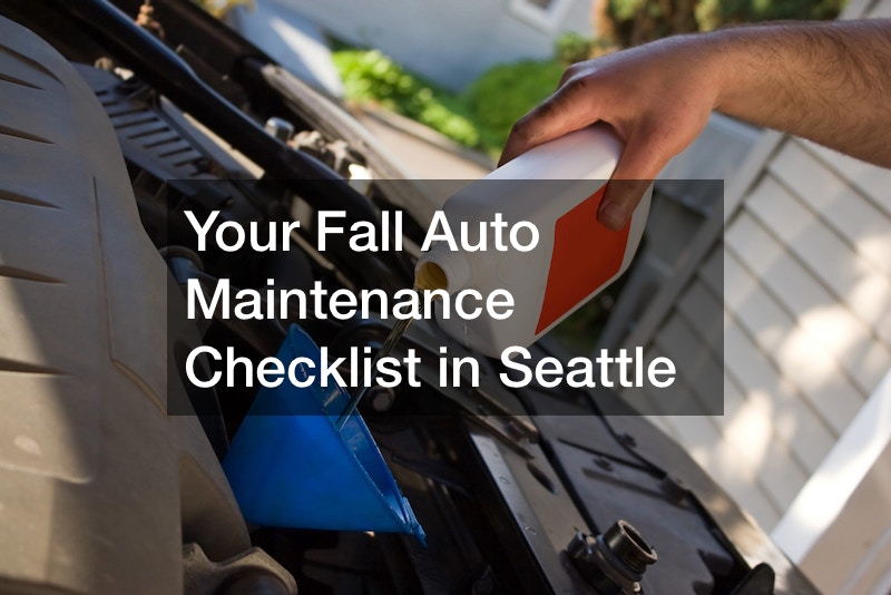 Your Fall Auto Maintenance Checklist